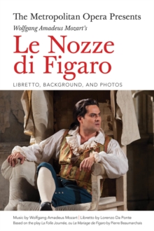 Da Ponte Lorenzo Metropolitan Opera Presents Nozze Di Figaro Bam Bk, Paperback / softback Book Da Ponte Lorenzo Metropolitan Opera Presents Nozze Di Figaro Bam Bk, Paperback / softback Book