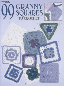 99 Granny Squares to Crochet, Paperback Book 99 Granny Squares to Crochet, Paperback Book
