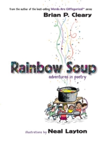 Rainbow Soup : Adventures in Poetry