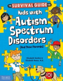 Survival Guide for Kids with Autism Spectrum Disorders, Paperback Book Survival Guide for Kids with Autism Spectrum Disorders, Paperback Book