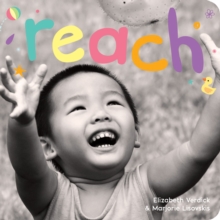 Reach : A board book about curiosity
