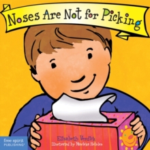 Noses Are Not for Picking (Best Behavior)