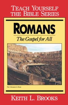 Romans- Teach Yourself the Bible Series : The Gospel for All