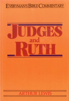 Judges & Ruth- Everyman's Bible Commentary