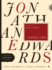 The Jonathan Edwards Lover of God