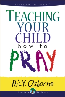 Teaching Your Child How to Pray