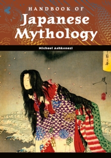 Handbook of Japanese Mythology