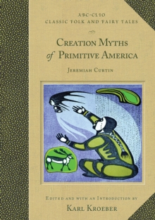 Creation Myths of Primitive America