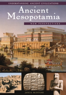 Ancient Mesopotamia : New Perspectives