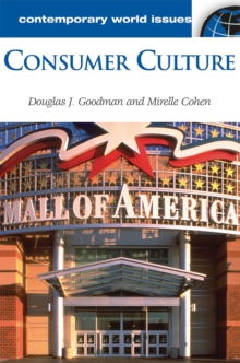 Consumer Culture : A Reference Handbook