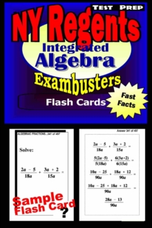 NY Regents Integrated Algebra Test Prep Review--Exambusters Flashcards : New York Regents Exam Study Guide