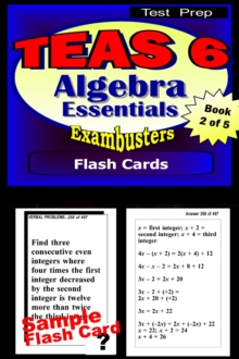 TEAS 6 Test Prep Algebra Review--Exambusters Flash Cards--Workbook 2 of 5 : TEAS 6 Exam Study Guide