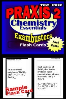 PRAXIS II Chemistry Test Prep Review--Exambusters Flash Cards : PRAXIS II Exam Study Guide