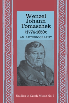 Wenzel Johann Tomaschek (1774-1850) : Autobiography