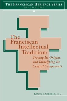 The Franciscan Intellectual Tradition