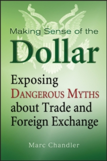 MAKING SENSE OF THE DOLLAR, Book Book MAKING SENSE OF THE DOLLAR, Book Book