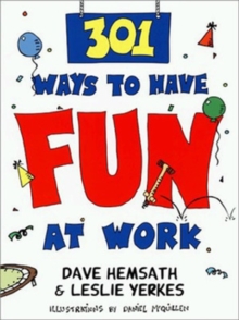 301 Ways to Have Fun at Work, Paperback Book 301 Ways to Have Fun at Work, Paperback Book