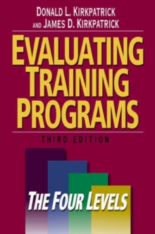 Evaluating Training Programs : The Four Levels, Hardback Book Evaluating Training Programs : The Four Levels, Hardback Book