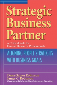 Strategic Business Partner : Aligning People Strategies with Business Goals