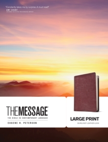 Message Bible : The Bible in Contemporary Language