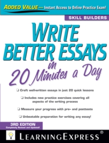 Write Better Essays in 20 Minutes a Day, Paperback Book Write Better Essays in 20 Minutes a Day, Paperback Book