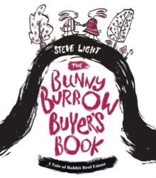 Bunny Burrow Buyer's Book : A Tale of Rabbit Real Estate, Hardback Book Bunny Burrow Buyer's Book : A Tale of Rabbit Real Estate, Hardback Book