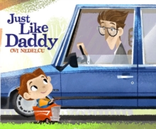Just Like Daddy, Hardback Book Just Like Daddy, Hardback Book