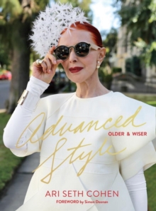 Advanced Style: Older And Wiser