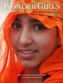 Wonder Girls, Changing Our World, Hardback Book Wonder Girls, Changing Our World, Hardback Book