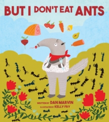 But I Don't Eat Ants, Hardback Book But I Don't Eat Ants, Hardback Book