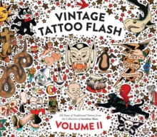 Vintage Tattoo Flash Volume 2, Hardback Book Vintage Tattoo Flash Volume 2, Hardback Book