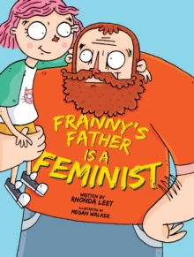 Franny's Father Is A Feminist, Hardback Book Franny's Father Is A Feminist, Hardback Book