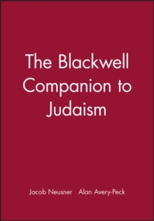 The Blackwell Companion to Judaism, Paperback / softback Book The Blackwell Companion to Judaism, Paperback / softback Book