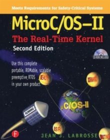 MicroC/OS II : The Real Time Kernel, Hardback Book MicroC/OS II : The Real Time Kernel, Hardback Book