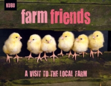 Farm Friends : A Visit to the Local Farm, Paperback / softback Book Farm Friends : A Visit to the Local Farm, Paperback / softback Book