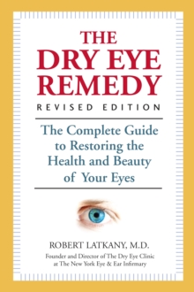 Dry Eye Remedy, Revised Edition