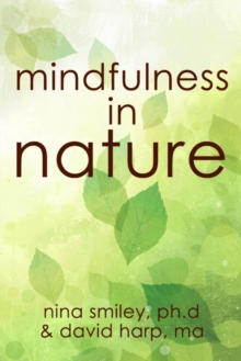 Mindfulness In Nature, Hardback Book Mindfulness In Nature, Hardback Book
