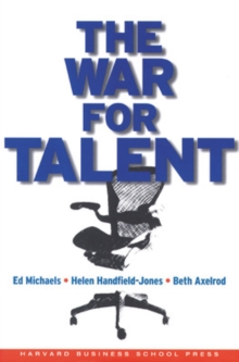 The War for Talent, Hardback Book The War for Talent, Hardback Book