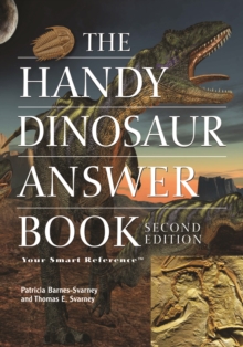 The Handy Dinosaur Answer Book