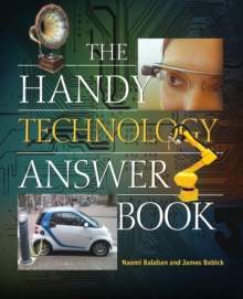 The Handy Technology Answer Book, Paperback / softback Book The Handy Technology Answer Book, Paperback / softback Book