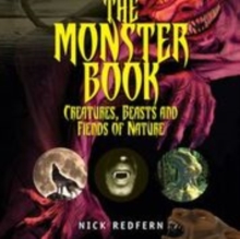 The Monster Book : Creatures, Beasts and Fiends of Nature, Paperback Book The Monster Book : Creatures, Beasts and Fiends of Nature, Paperback Book