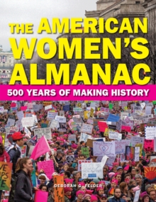 The American Women's Almanac : 500 Years of Making History