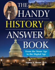 The Handy History Answer Book : 4th Edition