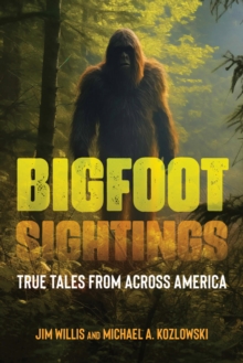 Bigfoot Sightings : True Encounters