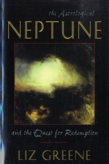 The Astrological Neptune and the Quest for Redemption
