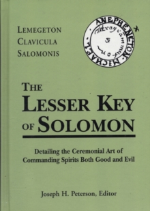 Lesser Key of Solomon Hb : Lemegeton Clavicula Salomonis