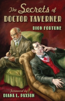 Secrets of Doctor Taverner, Paperback / softback Book Secrets of Doctor Taverner, Paperback / softback Book