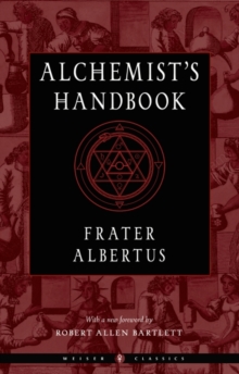 Alchemist'S Handbook - New Edition : Weiser Classics