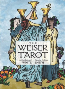 The Weiser Tarot : A New Edition of the Classic 1909 Smith-Waite Deck