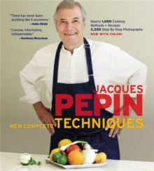 Jacques Pepin New Complete Techniques